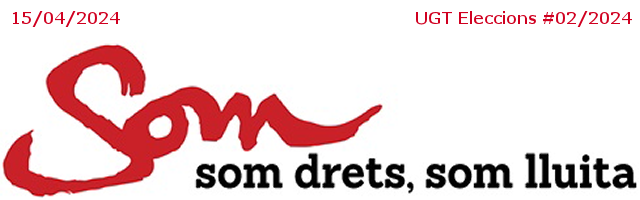 UGT ACONSEGUIM ELS TEUS DRETS. VOTA UGT